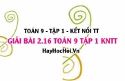 Bài 2.16 Toán 9 tập 1 SGK Kết nối tri thức